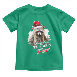 Funny Christmas Racoon Toddler T Shirt Sorry Santa I've Been Feral Trash Panda TS11 Irish Green Print Your Wear