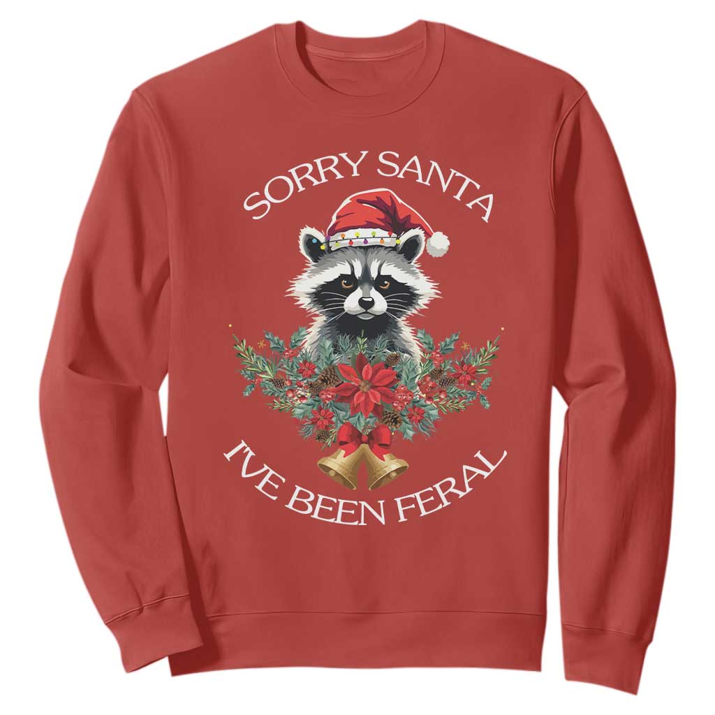 Funny Christmas Racoon Sweatshirt Sorry Santa I've Been Feral Xmas Wreath TS11 Red Print Your Wear