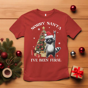 Funny Christmas Racoon T Shirt Sorry Santa I've Been Feral Xmas Hat TS11 Red Print Your Wear