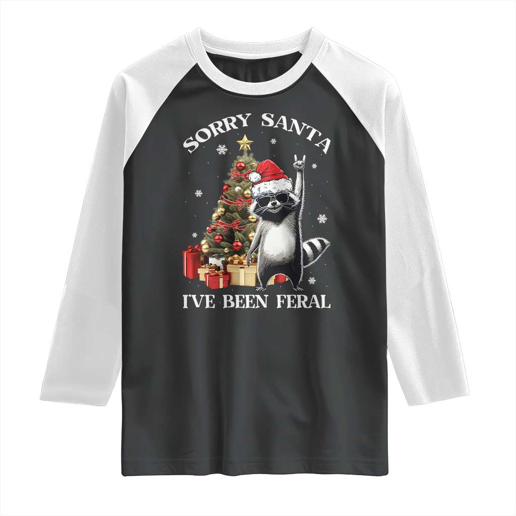 Funny Christmas Racoon Raglan Shirt Sorry Santa I've Been Feral Xmas Hat TS11 Black White Print Your Wear