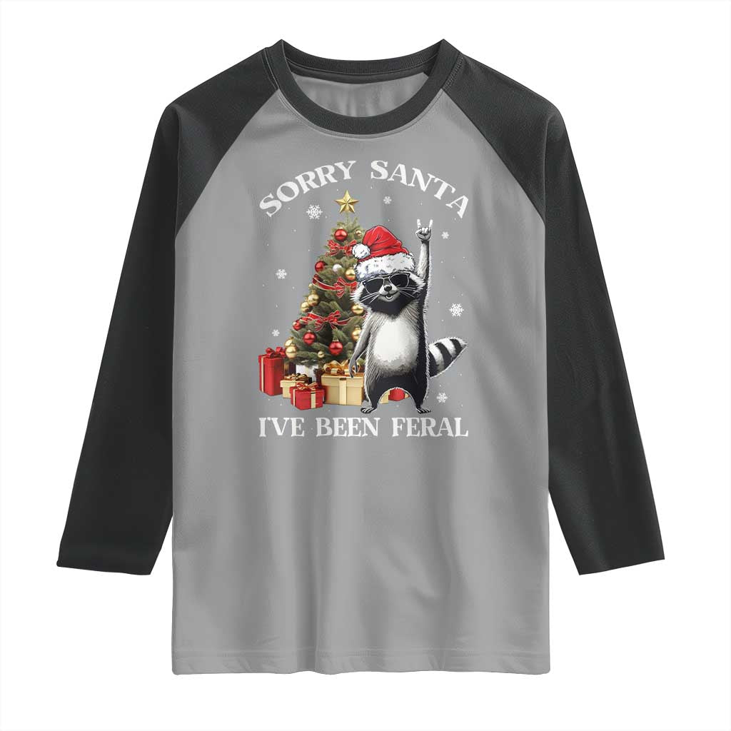 Funny Christmas Racoon Raglan Shirt Sorry Santa I've Been Feral Xmas Hat TS11 Sport Gray Black Print Your Wear