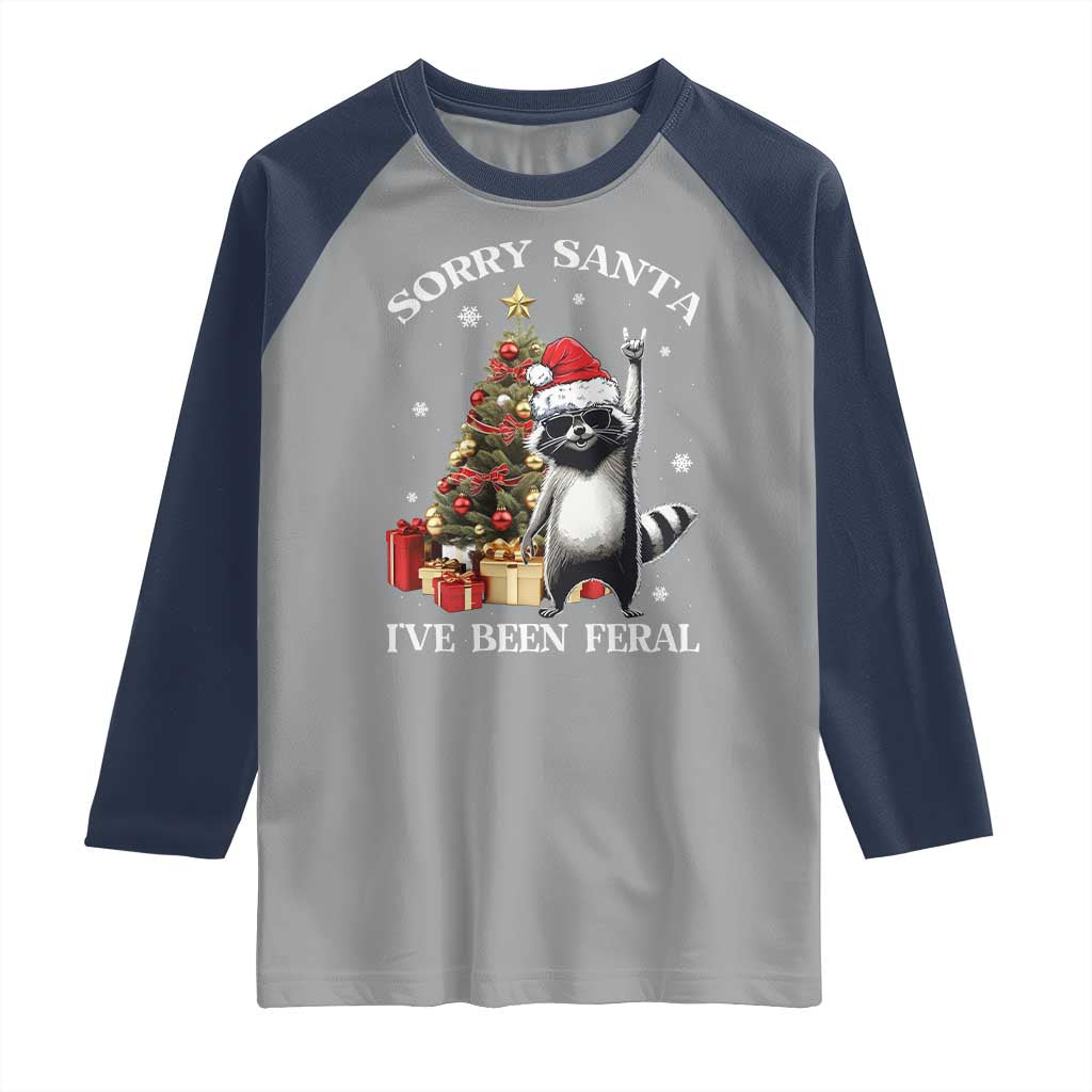 Funny Christmas Racoon Raglan Shirt Sorry Santa I've Been Feral Xmas Hat TS11 Sport Gray Navy Print Your Wear