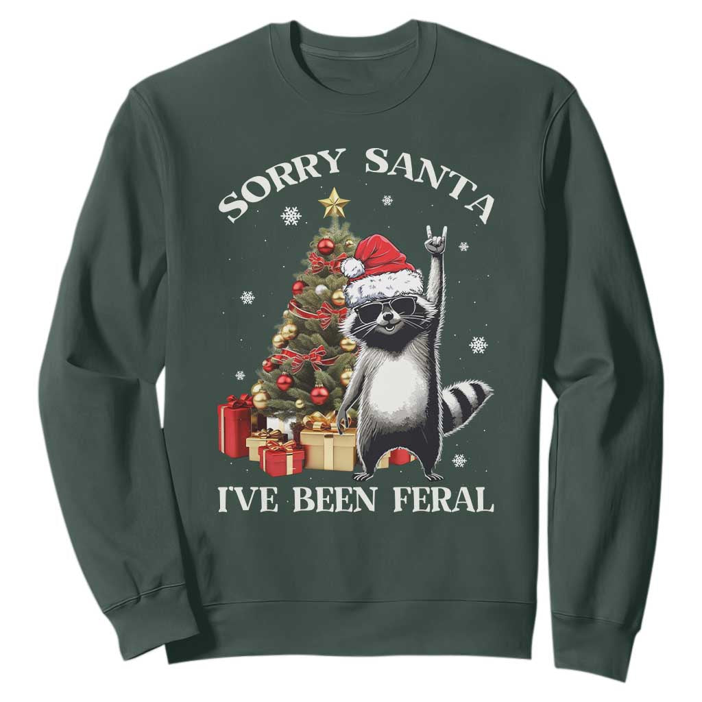 Funny Christmas Racoon Sweatshirt Sorry Santa I've Been Feral Xmas Hat TS11 Dark Forest Green Print Your Wear