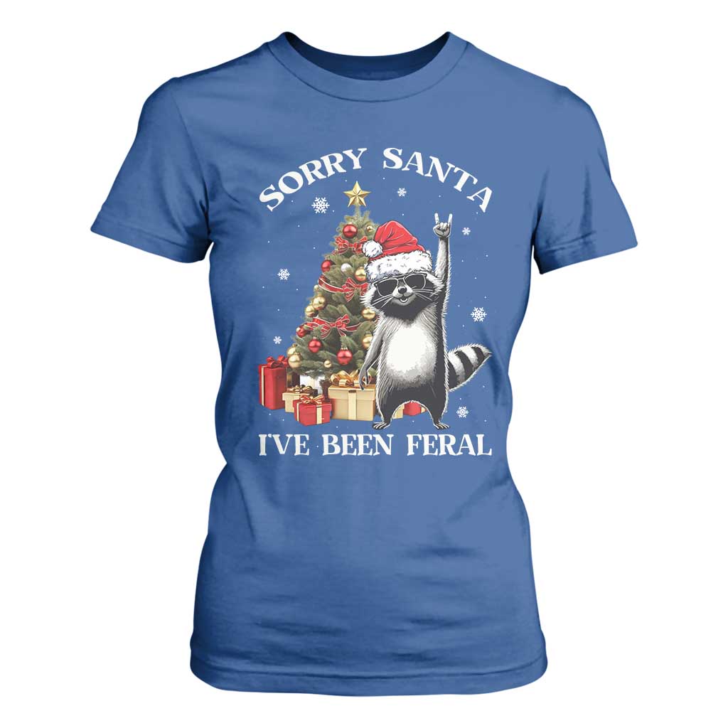 Funny Christmas Racoon T Shirt For Women Sorry Santa I've Been Feral Xmas Hat TS11 Royal Blue Print Your Wear