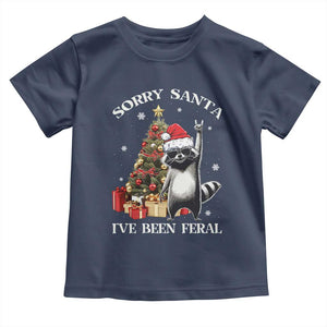 Funny Christmas Racoon Toddler T Shirt Sorry Santa I've Been Feral Xmas Hat TS11 Navy Print Your Wear
