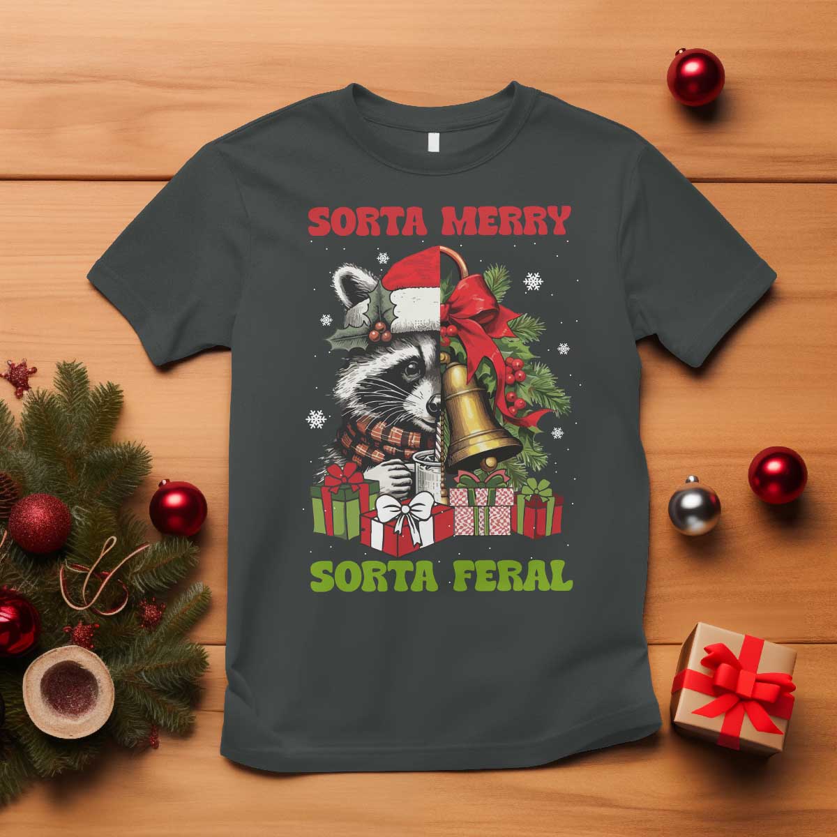 Funny Christmas Racoon T Shirt Sorta Merry Sorta Feral Xmas Wreath TS11 Dark Heather Print Your Wear