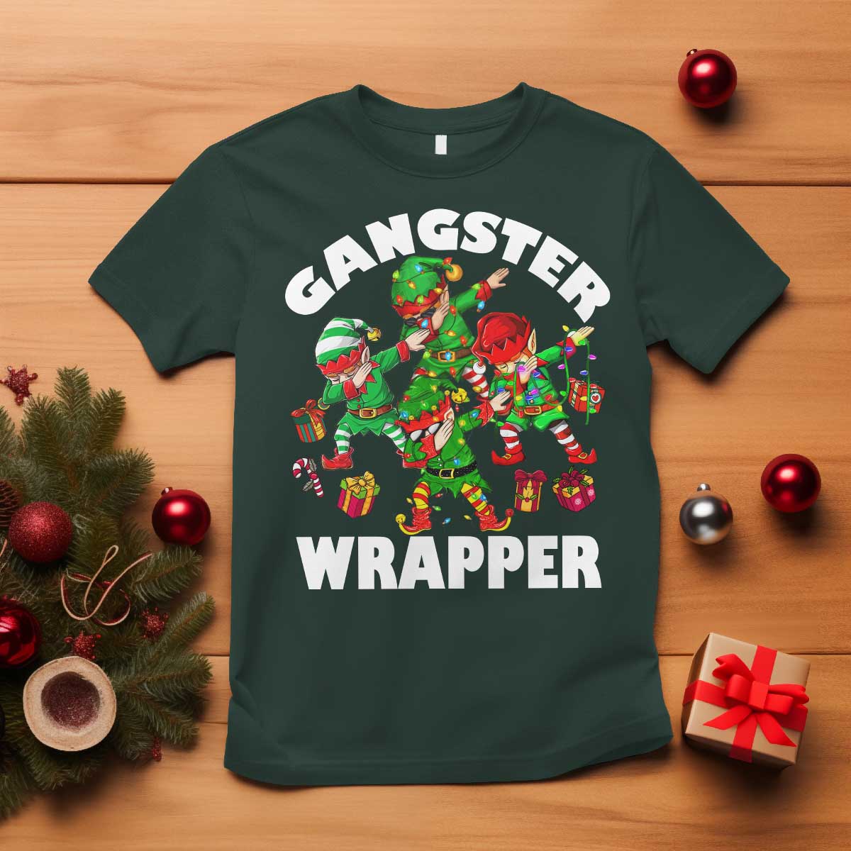 Funny Gangster Wrapper T Shirt Christmas Gangsta Elf Crew Presents TS11 Dark Forest Green Print Your Wear