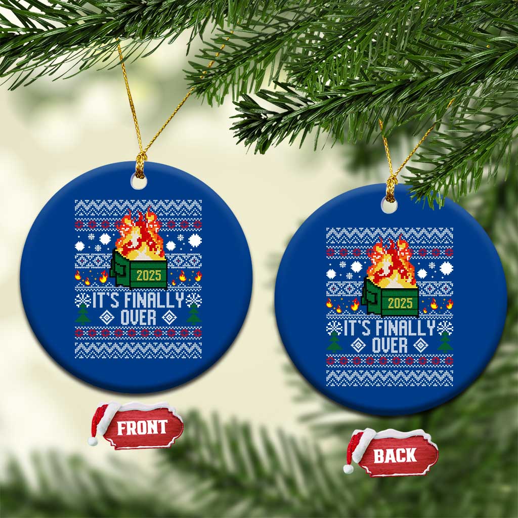 Funny Christmas Lil Dumpster Fire Ceramic Ornament It Is Finally Over 2025 TS11 1pc Blue Print Your Wear