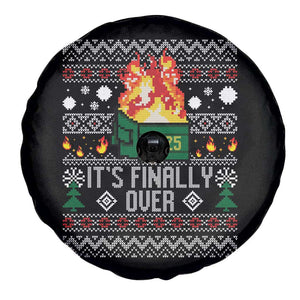 Funny Christmas Lil Dumpster Fire Spare Tire Cover It Is Finally Over 2025 TS11 Print Your Wear