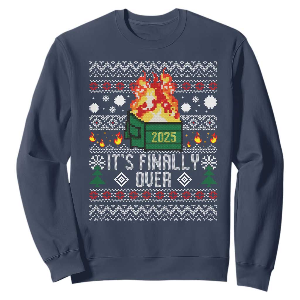 Funny Christmas Lil Dumpster Fire Sweatshirt It Is Finally Over 2025 TS11 Navy Print Your Wear