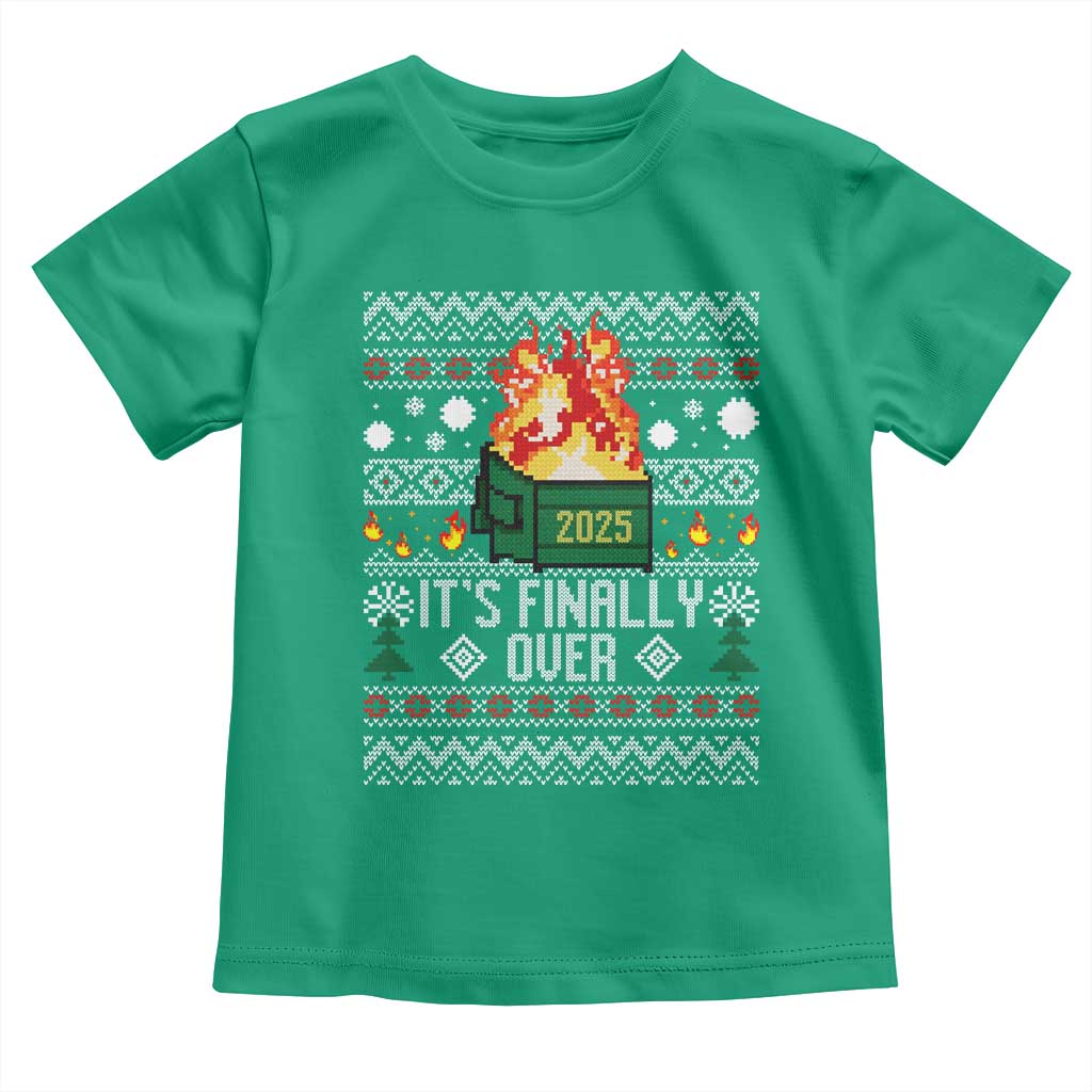 Funny Christmas Lil Dumpster Fire Toddler T Shirt It Is Finally Over 2025 TS11 Irish Green Print Your Wear