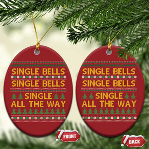 Funny Xmas Anti Couple Christmas Ornament Single Bells Single All The Way TS11 Oval Red Print Your Wear