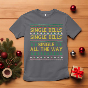 Funny Christmas Anti Couple T Shirt Single Bells Single All The Way TS11 Charcoal Print Your Wear
