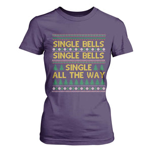 Funny Christmas Anti Couple T Shirt For Women Single Bells Single All The Way TS11 Purple Print Your Wear