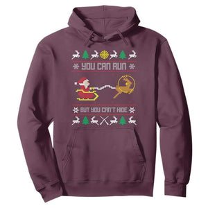 Funny Christmas Deer Hunting Hoodie You Can Run But You Can't Hide Santa TS11 Maroon Print Your Wear