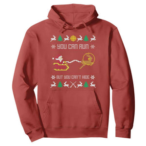 Funny Christmas Deer Hunting Hoodie You Can Run But You Can't Hide Santa TS11 Red Print Your Wear