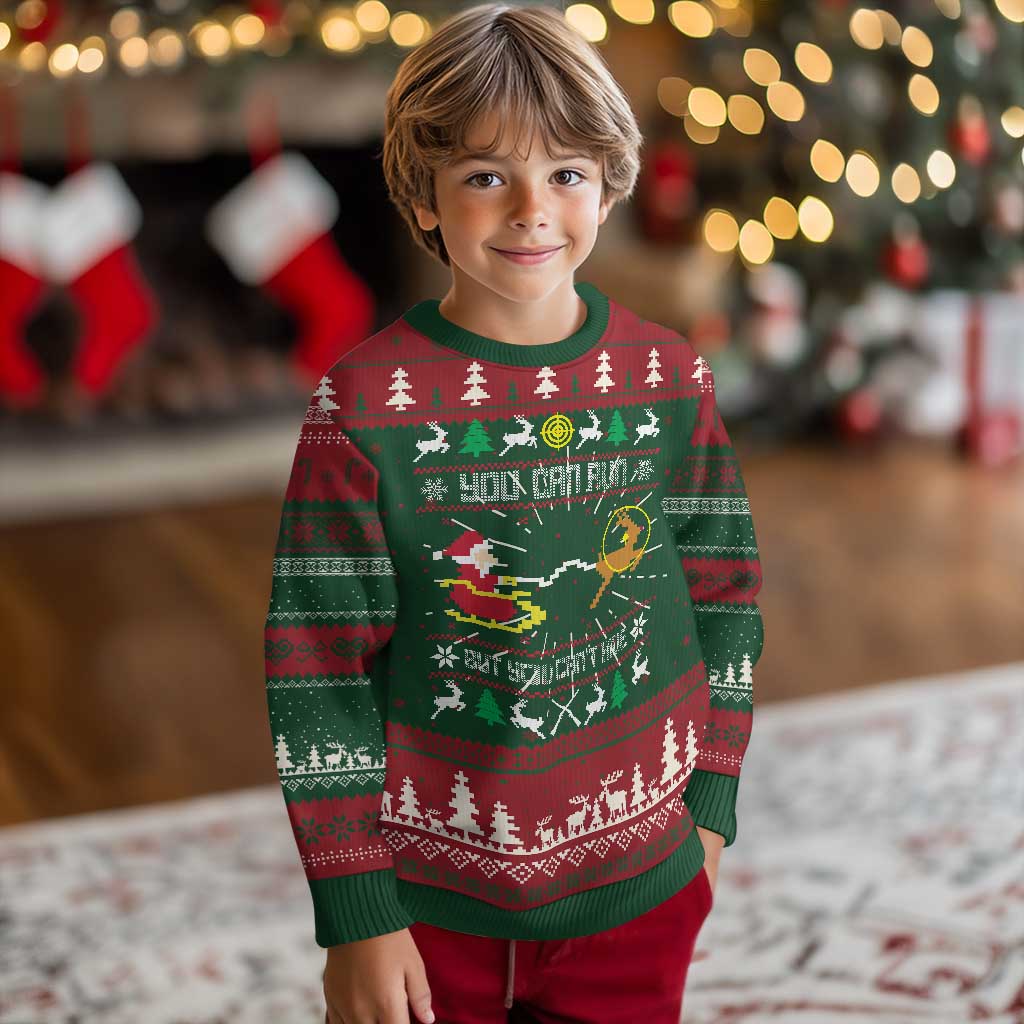 Funny Xmas Deer Hunting Ugly Christmas Sweater You Can Run But You Can't Hide Santa TS11 Christmas Print Your Wear