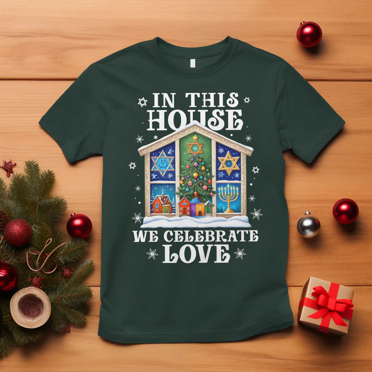 Funny Hanukkah Christmas T Shirt In This House We Celebrate Love Chrismukkah TS11 Dark Forest Green Print Your Wear