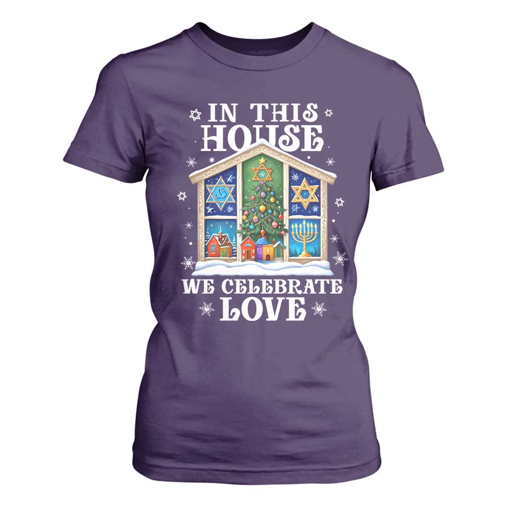 Funny Hanukkah Christmas T Shirt For Women In This House We Celebrate Love Chrismukkah TS11 Purple Print Your Wear