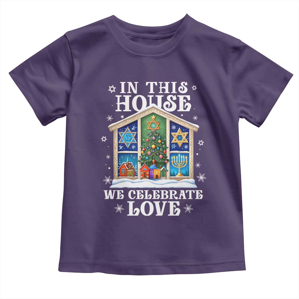 Funny Hanukkah Christmas Toddler T Shirt In This House We Celebrate Love Chrismukkah TS11 Purple Print Your Wear