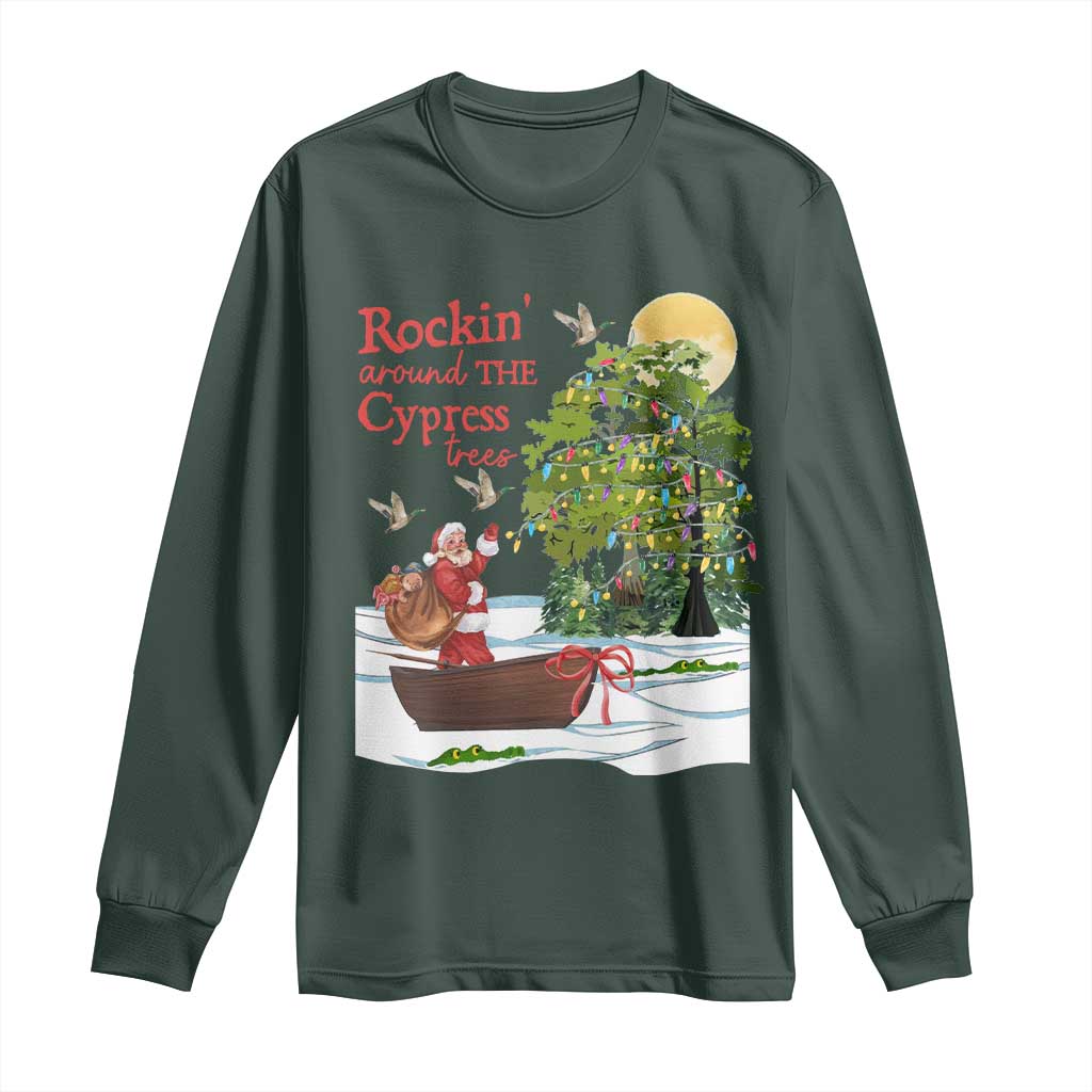 Funny Christmas Cajun Louisiana Long Sleeve Shirt Rockin' Around The Cypress Trees Santa Alligator TS11 Dark Forest Green Print Your Wear