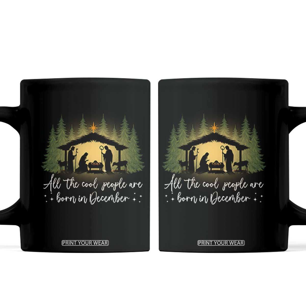 Christmas December Birthday Coffee Mug All The Cool People Are Born In December Christian Xmas TS11 Black Print Your Wear
