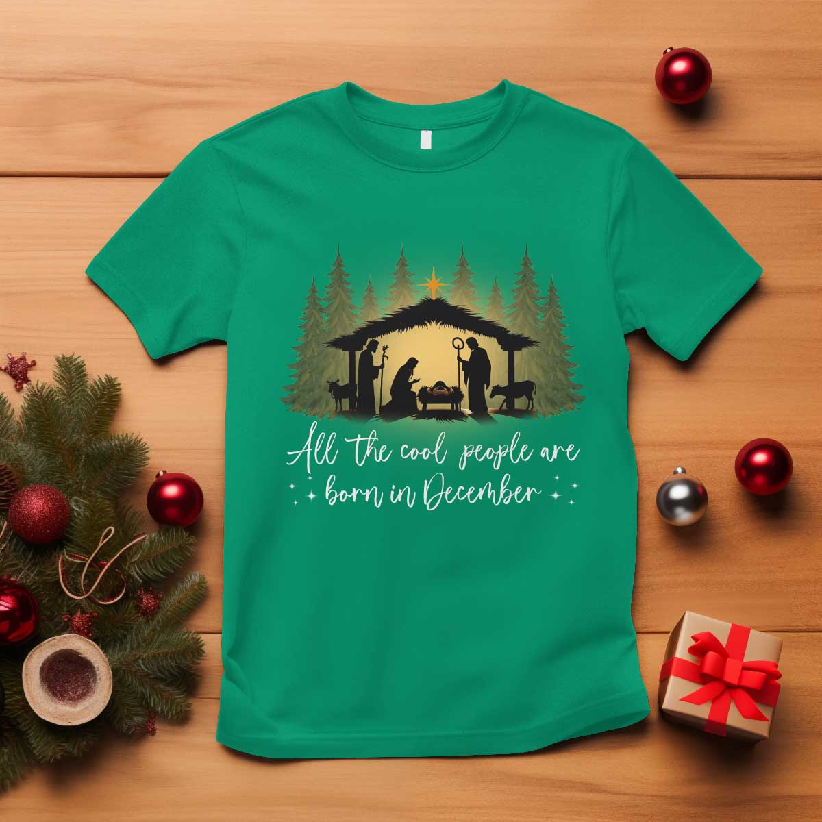 Christmas December Birthday T Shirt All The Cool People Are Born In December Christian Xmas TS11 Irish Green Print Your Wear