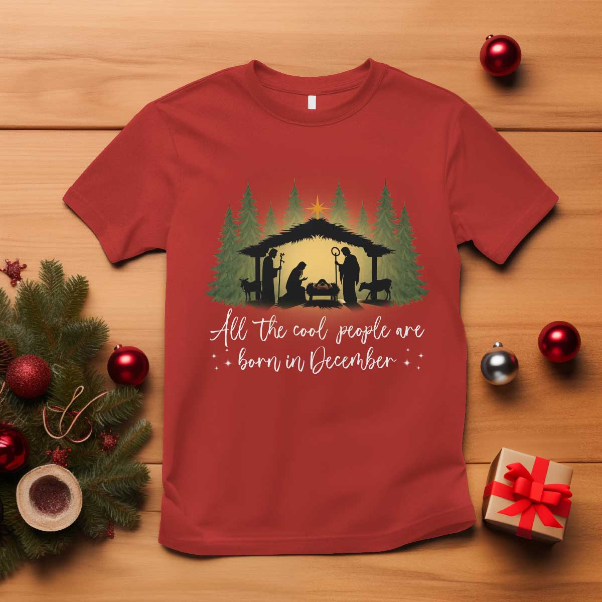 Christmas December Birthday T Shirt All The Cool People Are Born In December Christian Xmas TS11 Red Print Your Wear