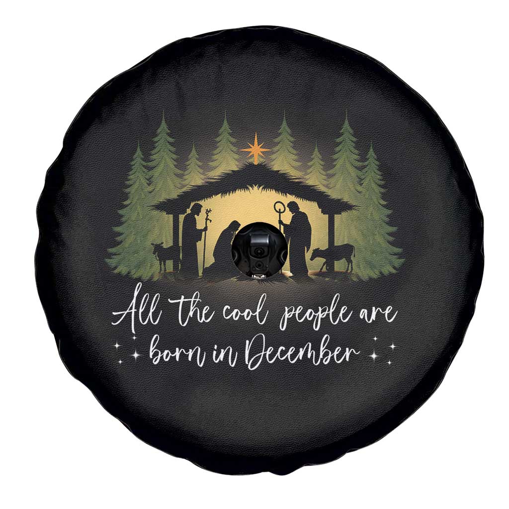 Christmas December Birthday Spare Tire Cover All The Cool People Are Born In December Christian Xmas TS11 Print Your Wear
