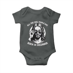 All The Cool People Are Born In December Baby Onesie Funny Christmas December Birthday Jesus TS11 Dark Heather Print Your Wear