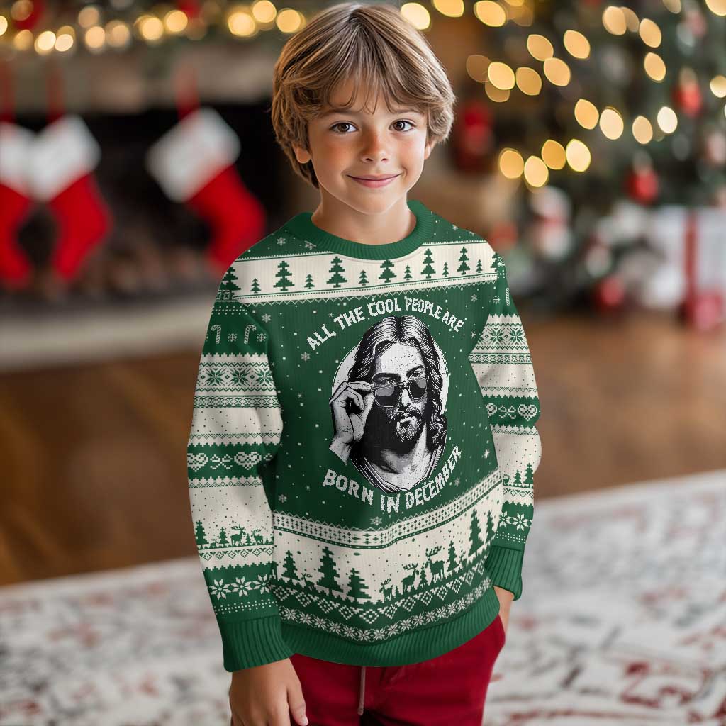 All The Cool People Are Born In December Ugly Christmas Sweater Funny Xmas December Birthday Jesus TS11 Forest Green Beige Print Your Wear