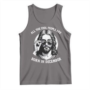 All The Cool People Are Born In December Tank Top Funny Christmas December Birthday Jesus TS11 Deep Heather Print Your Wear
