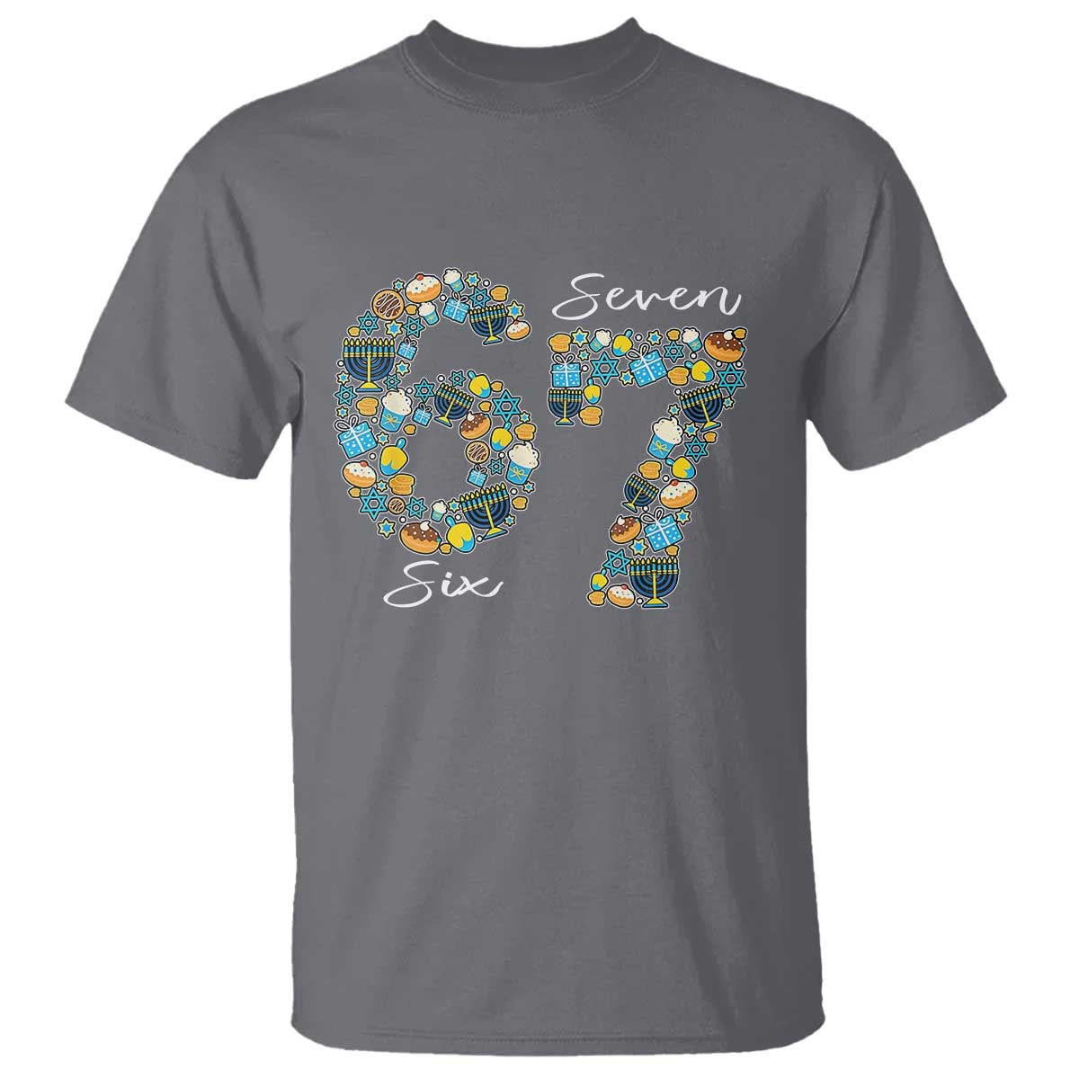 Funny Hanukkah 67 T Shirt Six Seven Meme Chanukah Dreidel Gelt Star Of David TS11 Charcoal Print Your Wear