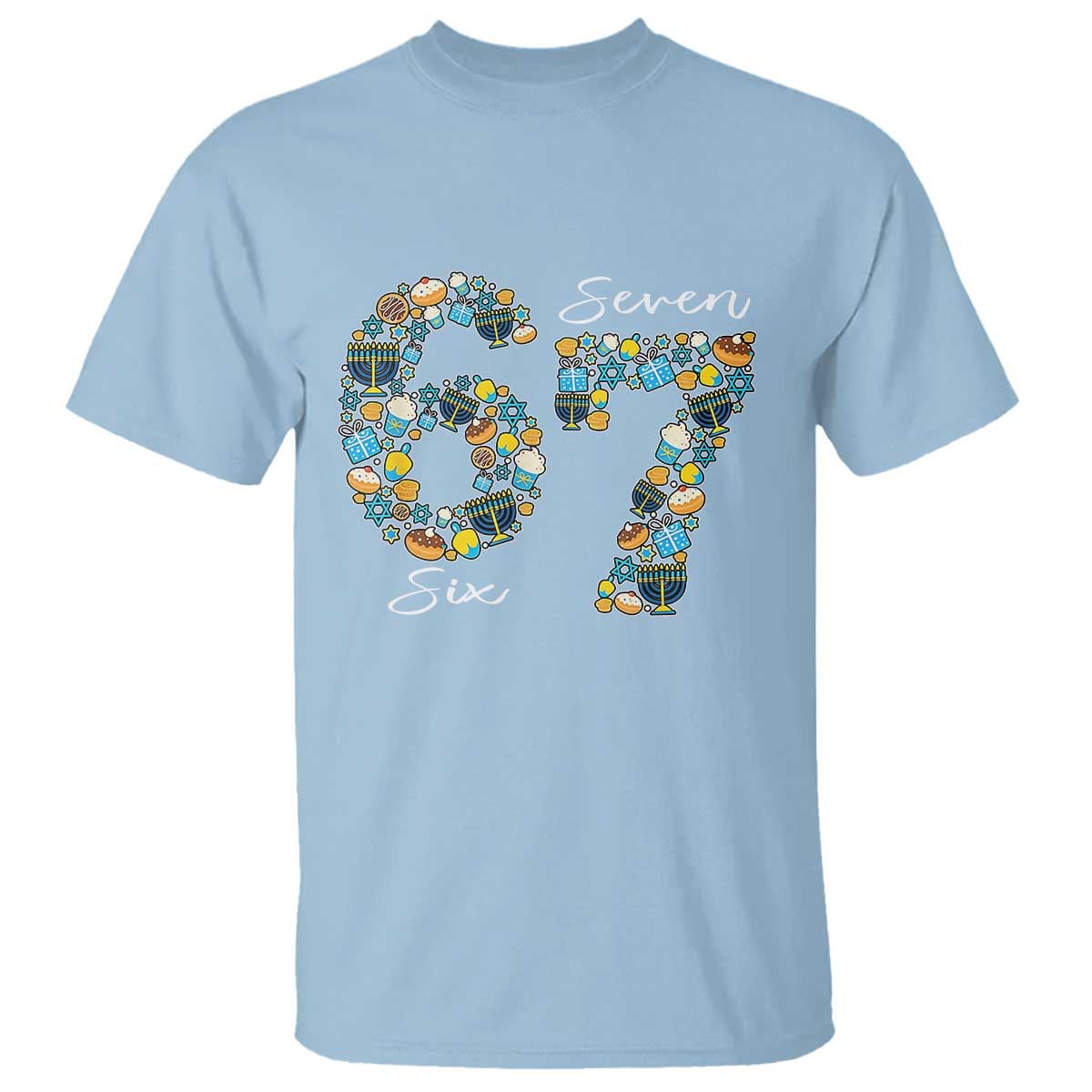 Funny Hanukkah 67 T Shirt Six Seven Meme Chanukah Dreidel Gelt Star Of David TS11 Light Blue Print Your Wear