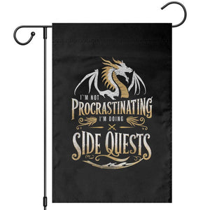 I Am Not Procrastinating I Am Doing Side Quest Garden Flag Fantasy Game Dragon TS11 Black Print Your Wear