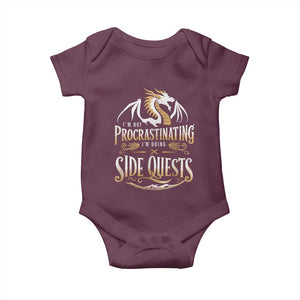 I Am Not Procrastinating I Am Doing Side Quest Baby Onesie Fantasy Game Dragon TS11 Maroon Print Your Wear