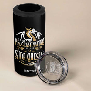 I Am Not Procrastinating I Am Doing Side Quest 4 in 1 Can Cooler Tumbler Fantasy Game Dragon TS11 Print Your Wear