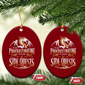 I Am Not Procrastinating I Am Doing Side Quest Ceramic Ornament Fantasy Game Dragon TS11 Print Your Wear