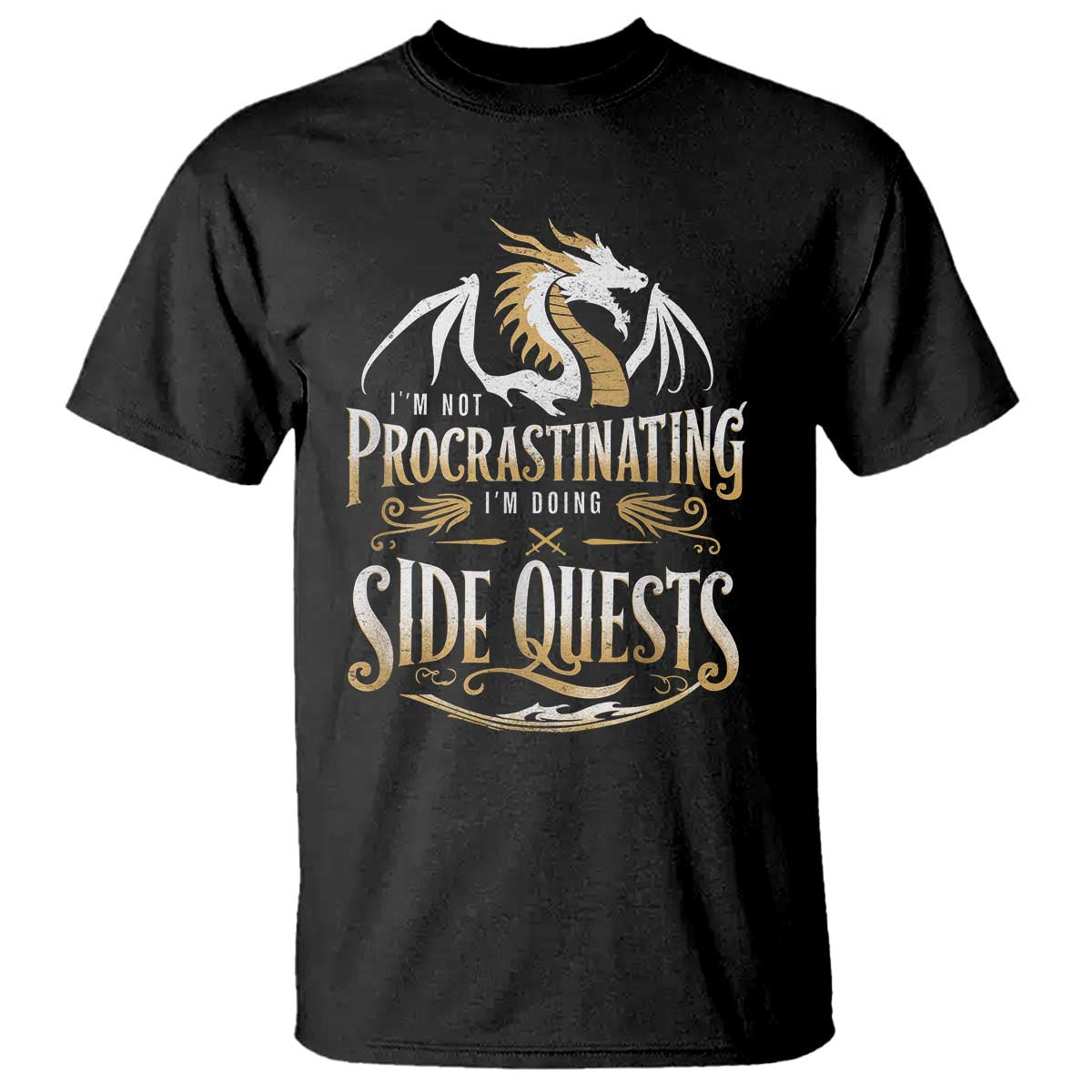 I Am Not Procrastinating I Am Doing Side Quest T Shirt Fantasy Game Dragon TS11 Black Print Your Wear