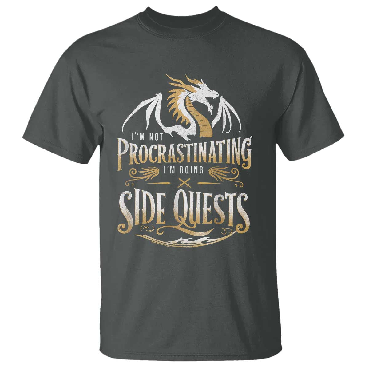 I Am Not Procrastinating I Am Doing Side Quest T Shirt Fantasy Game Dragon TS11 Dark Heather Print Your Wear