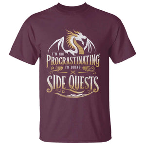 I Am Not Procrastinating I Am Doing Side Quest T Shirt Fantasy Game Dragon TS11 Maroon Print Your Wear