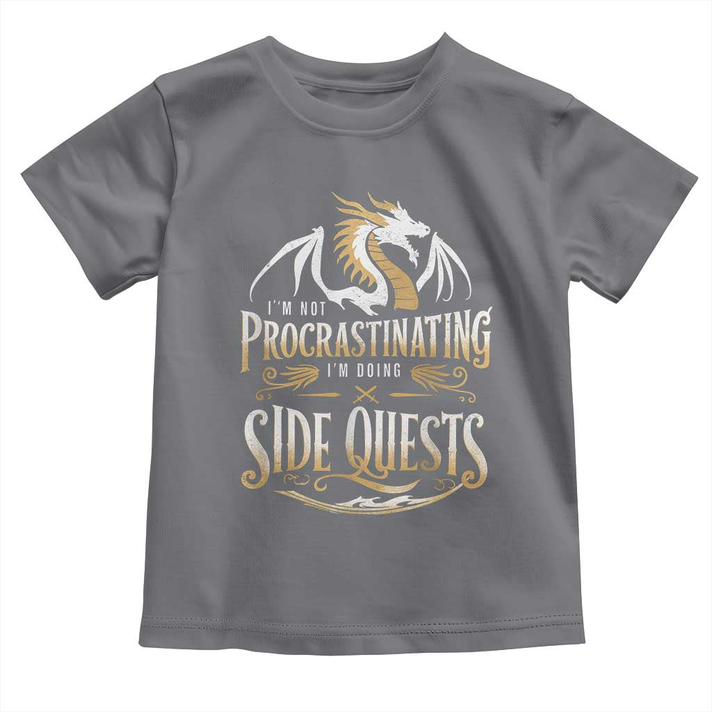I Am Not Procrastinating I Am Doing Side Quest Toddler T Shirt Fantasy Game Dragon TS11 Charcoal Print Your Wear