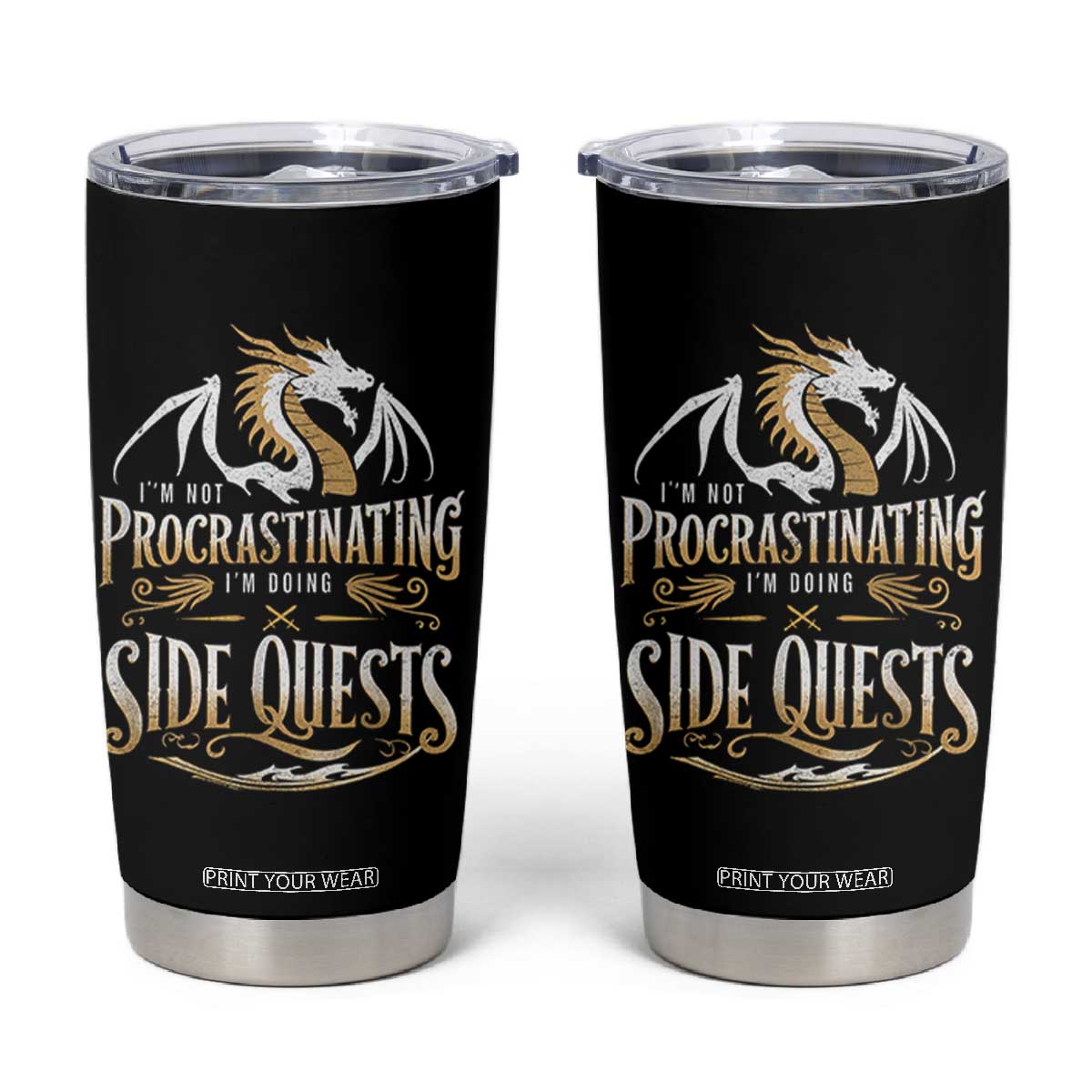 I Am Not Procrastinating I Am Doing Side Quest Tumbler Cup Fantasy Game Dragon TS11 Black Print Your Wear