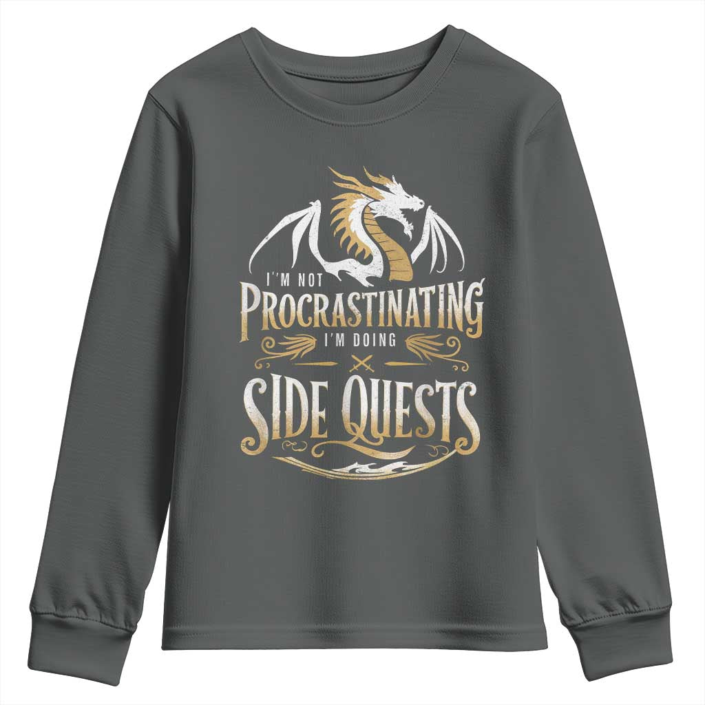 I Am Not Procrastinating I Am Doing Side Quest Youth Sweatshirt Fantasy Game Dragon TS11 Dark Heather Print Your Wear