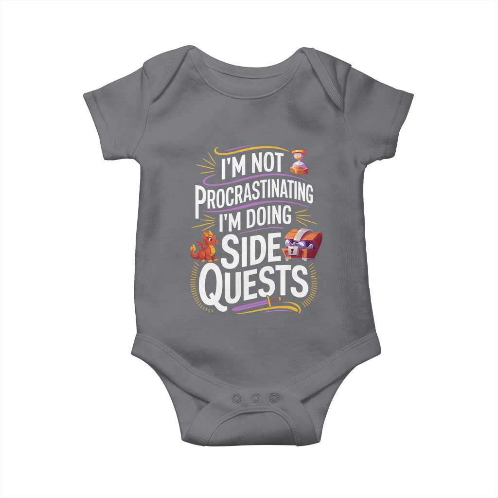 Funny I Am Not Procrastinating I Am Doing Side Quests Baby Onesie Fantasy RPG Gamer TS11 Charcoal Print Your Wear