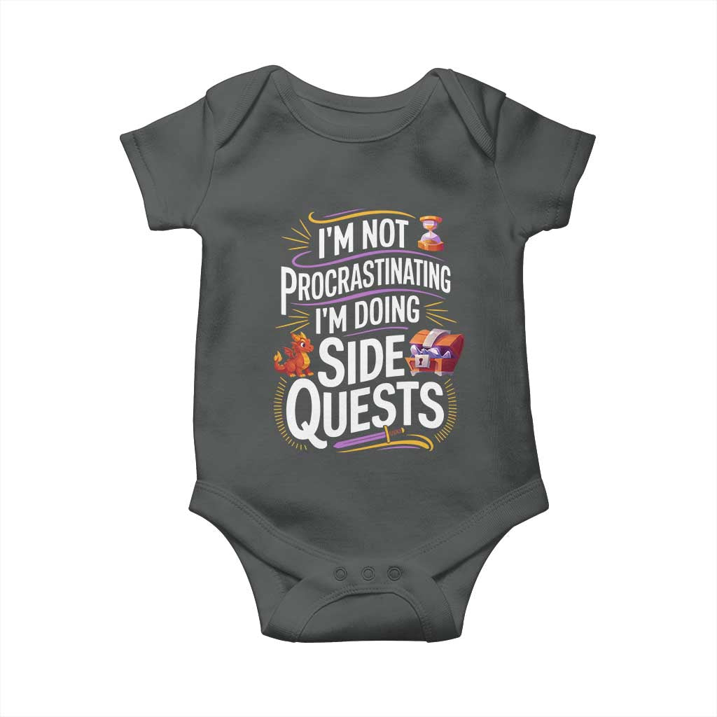 Funny I Am Not Procrastinating I Am Doing Side Quests Baby Onesie Fantasy RPG Gamer TS11 Dark Heather Print Your Wear