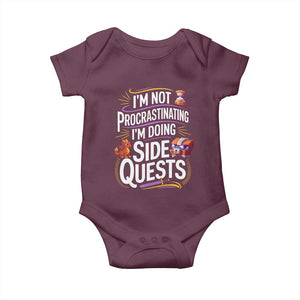 Funny I Am Not Procrastinating I Am Doing Side Quests Baby Onesie Fantasy RPG Gamer TS11 Maroon Print Your Wear