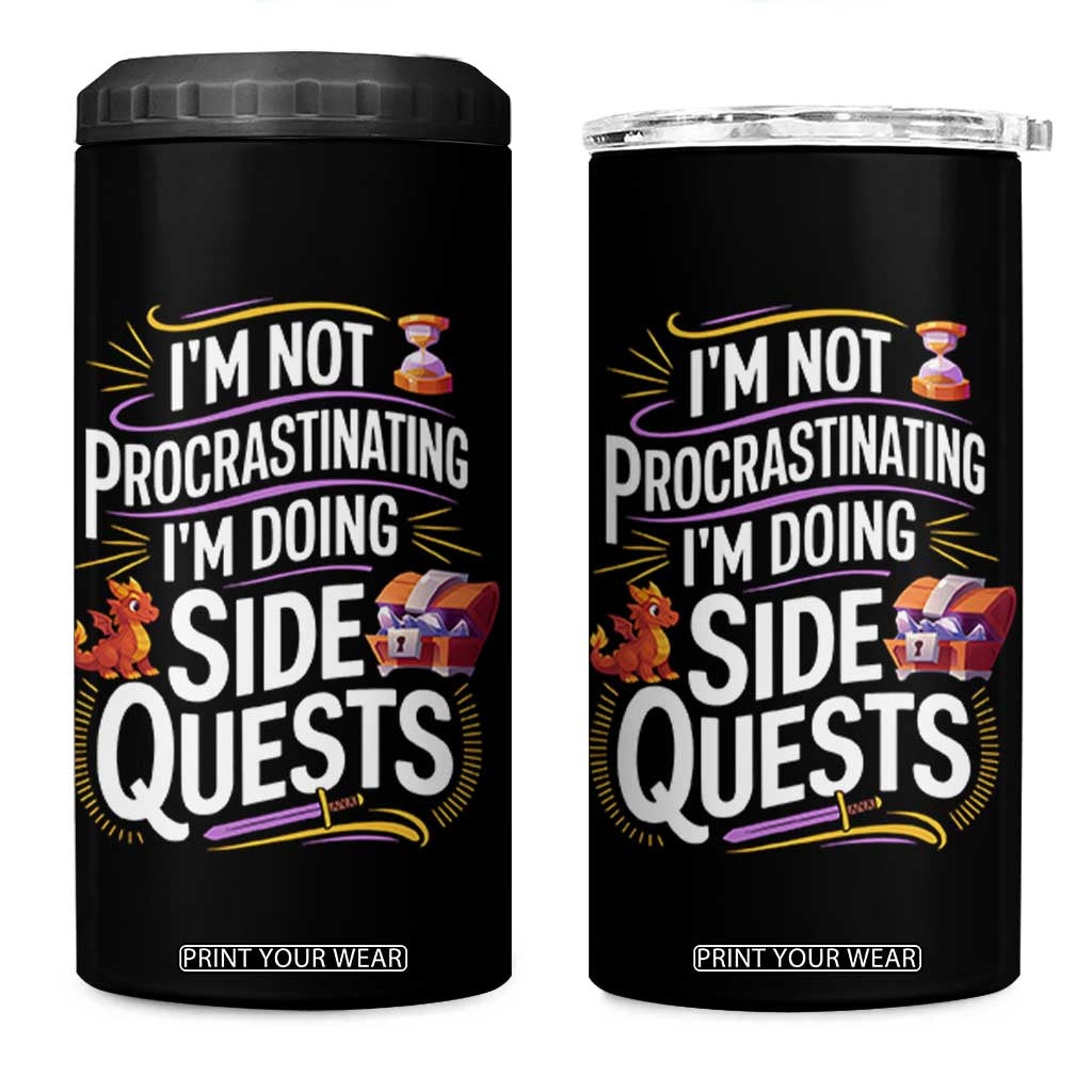 Funny I Am Not Procrastinating I Am Doing Side Quests 4 in 1 Can Cooler Tumbler Fantasy RPG Gamer TS11 One Size: 16 oz Black Print Your Wear
