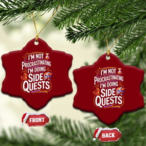 Funny I Am Not Procrastinating I Am Doing Side Quests Ceramic Ornament Fantasy RPG Gamer - Print Your Wear