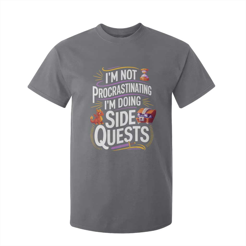 Funny I Am Not Procrastinating I Am Doing Side Quests T Shirt For Kid Fantasy RPG Gamer TS11 Charcoal Print Your Wear